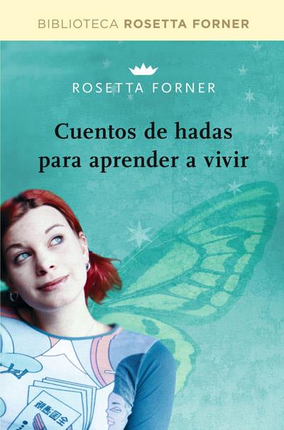 CUENTOS DE HADAS PARA APRENDER A VIVIR | 9788490064016 | FORNER VERAL, ROSETTA | Llibreria Ombra | Llibreria online de Rubí, Barcelona | Comprar llibres en català i castellà online