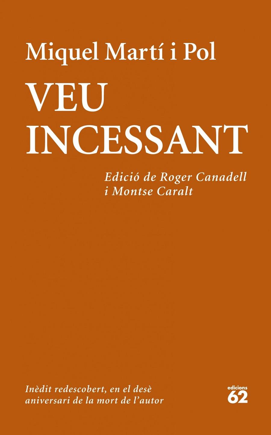 VEU INCESSANT | 9788429772708 | MIQUEL MARTÍ I POL | Llibreria Ombra | Llibreria online de Rubí, Barcelona | Comprar llibres en català i castellà online