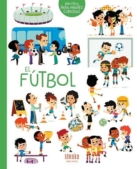 EL FÚTBOL | 9788414016657 | SARRAZIN, AURÉLIE | Llibreria Ombra | Llibreria online de Rubí, Barcelona | Comprar llibres en català i castellà online