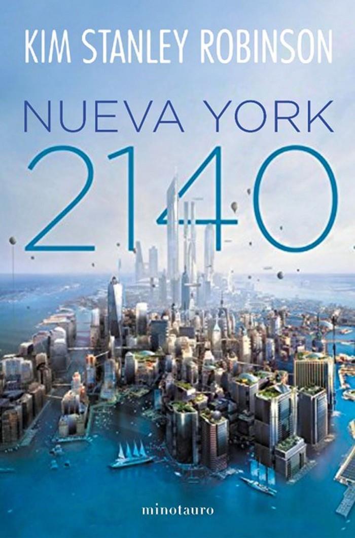 NUEVA YORK 2140 | 9788445004968 | ROBINSON, KIM STANLEY | Llibreria Ombra | Llibreria online de Rubí, Barcelona | Comprar llibres en català i castellà online