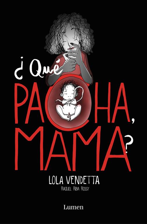 LOLA VENDETTA. ¿QUÉ PACHA, MAMA? | 9788426405432 | RAQUEL RIBA ROSSY | Llibreria Ombra | Llibreria online de Rubí, Barcelona | Comprar llibres en català i castellà online