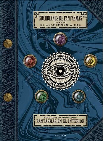 GUARDIANES DE FANTASMAS : DIARIO DE AGAMEMNON WHITE | 9788414016947 | ASHER, JAPHET | Llibreria Ombra | Llibreria online de Rubí, Barcelona | Comprar llibres en català i castellà online