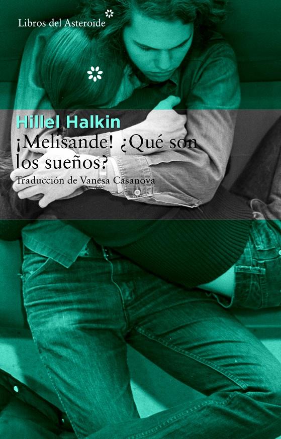 ¡MELISANDE! ¿QUÉ SON LOS SUEÑOS? | 9788415625735 | HILLEL HALKIN | Llibreria Ombra | Llibreria online de Rubí, Barcelona | Comprar llibres en català i castellà online