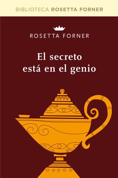 EL SECRETO ESTÁ EN EL GENIO | 9788490064047 | FORNER VERAL, ROSETTA | Llibreria Ombra | Llibreria online de Rubí, Barcelona | Comprar llibres en català i castellà online