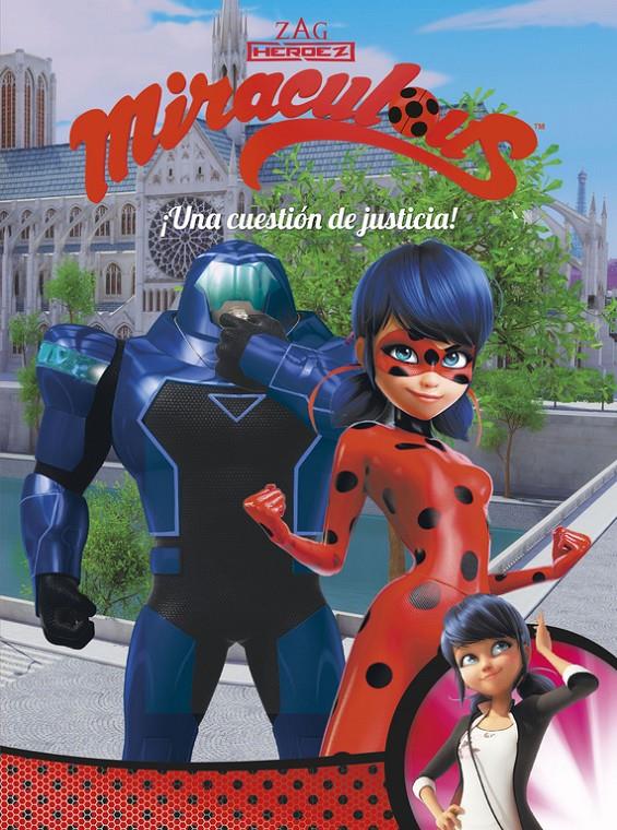 ¡UNA CUESTIÓN DE JUSTICIA! (MIRACULOUS [PRODIGIOSA LADYBUG]. CÓMIC) | 9788448849009 | VARIOS AUTORES | Llibreria Ombra | Llibreria online de Rubí, Barcelona | Comprar llibres en català i castellà online