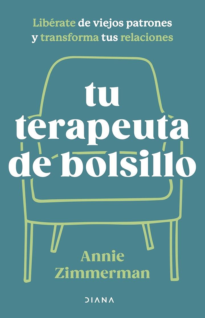 TU TERAPEUTA DE BOLSILLO | 9788411191753 | ZIMMERMAN, ANNIE | Llibreria Ombra | Llibreria online de Rubí, Barcelona | Comprar llibres en català i castellà online