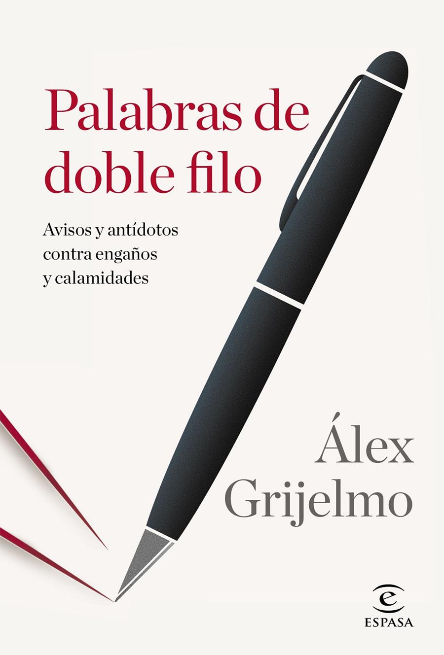 PALABRAS DE DOBLE FILO | 9788467043747 | ÁLEX GRIJELMO | Llibreria Ombra | Llibreria online de Rubí, Barcelona | Comprar llibres en català i castellà online