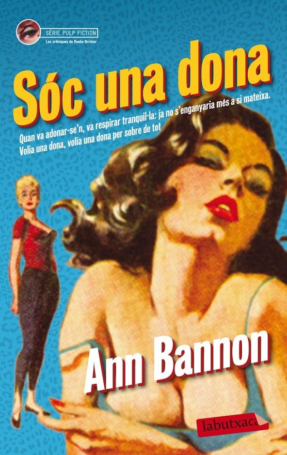 SÓC UNA DONA 2 LES CRONIQUES DE BEEBO BRINKER | 9788499305998 | ANN BANNON | Llibreria Ombra | Llibreria online de Rubí, Barcelona | Comprar llibres en català i castellà online