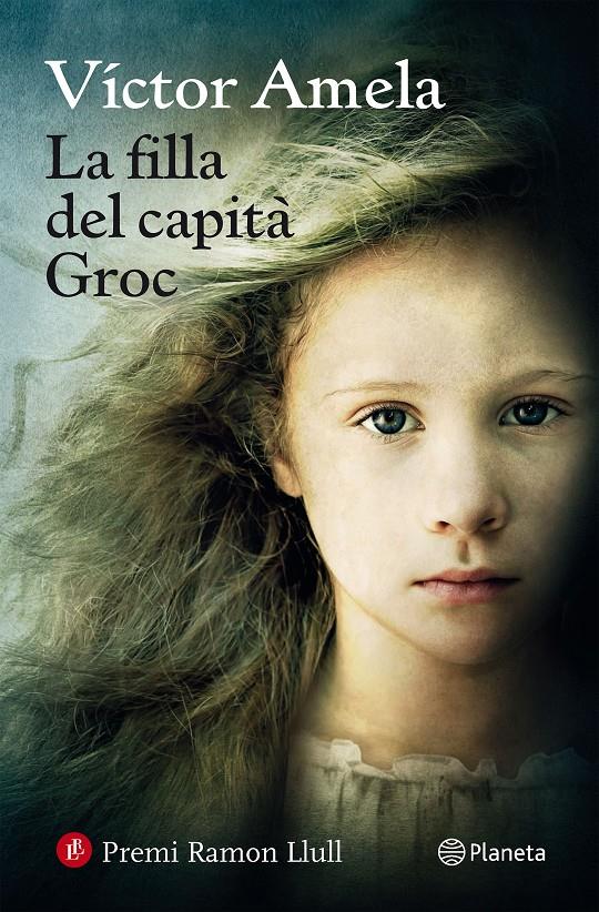 LA FILLA DEL CAPITÀ GROC | 9788497082815 | VÍCTOR AMELA | Llibreria Ombra | Llibreria online de Rubí, Barcelona | Comprar llibres en català i castellà online