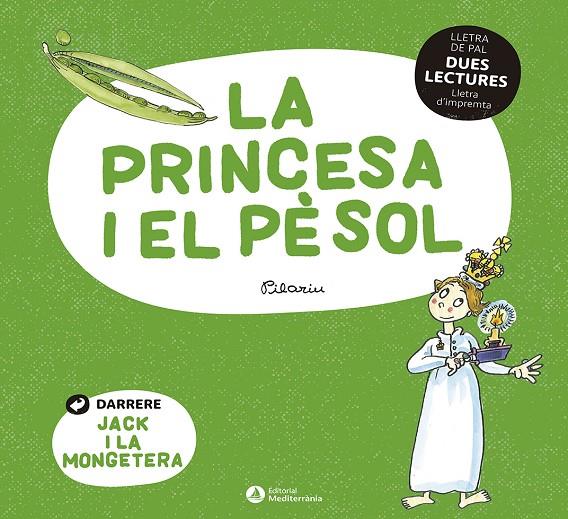 DUES LECTURES. LA PRINCESA I EL PÈSOL. JACK I LA MONGETERA | 9788419028013 | PILARIN | Llibreria Ombra | Llibreria online de Rubí, Barcelona | Comprar llibres en català i castellà online