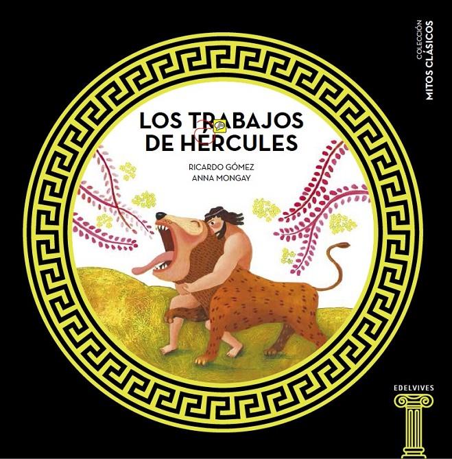 LOS TRABAJOS DE HÉRCULES | 9788414005460 | GÓMEZ GIL, RICARDO/MONGAY, ANNA | Llibreria Ombra | Llibreria online de Rubí, Barcelona | Comprar llibres en català i castellà online