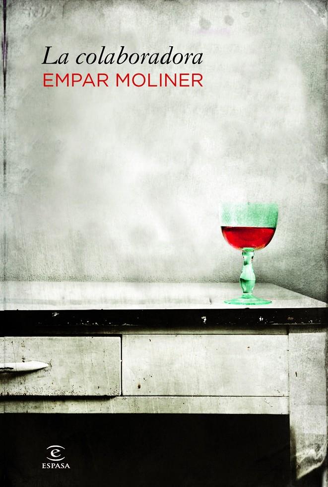 LA COLABORADORA | 9788467007695 | EMPAR MOLINER | Llibreria Ombra | Llibreria online de Rubí, Barcelona | Comprar llibres en català i castellà online