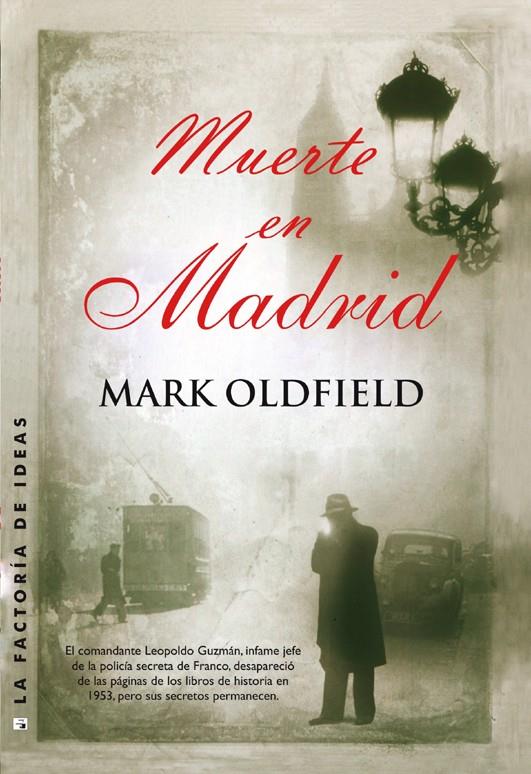 MUERTE EN MADRID | 9788490183021 | MARK OLDFIELD | Llibreria Ombra | Llibreria online de Rubí, Barcelona | Comprar llibres en català i castellà online