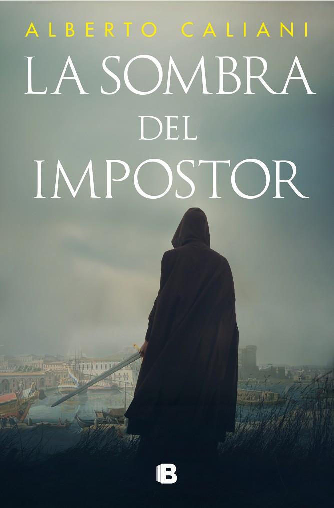 LA SOMBRA DEL IMPOSTOR | 9788466673747 | CALIANI, ALBERTO | Llibreria Ombra | Llibreria online de Rubí, Barcelona | Comprar llibres en català i castellà online