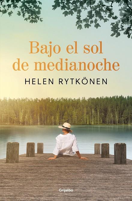 BAJO EL SOL DE MEDIANOCHE | 9788425368899 | RYTKÖNEN, HELEN | Llibreria Ombra | Llibreria online de Rubí, Barcelona | Comprar llibres en català i castellà online