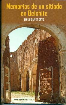 MEMORIAS DE UN SITIADO EN BELCHITE | 9788488962850 | OLIVER ORTIZ, EMILIO | Llibreria Ombra | Llibreria online de Rubí, Barcelona | Comprar llibres en català i castellà online