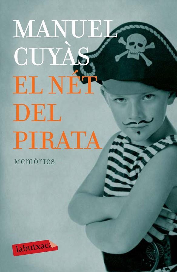 EL NÉT DEL PIRATA | 9788499309446 | MANUEL CUYÀS GIBERT | Llibreria Ombra | Llibreria online de Rubí, Barcelona | Comprar llibres en català i castellà online