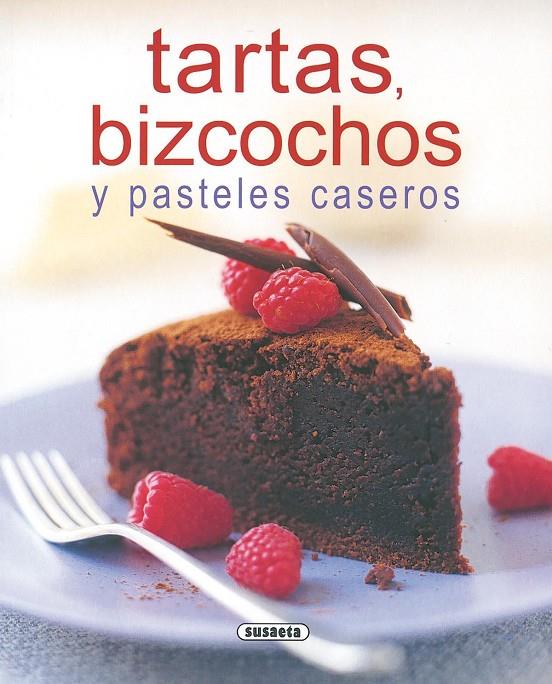 TARTAS, BIZCOCHOS Y PASTELES CASEROS | 9788430552009 | AA.VV | Llibreria Ombra | Llibreria online de Rubí, Barcelona | Comprar llibres en català i castellà online