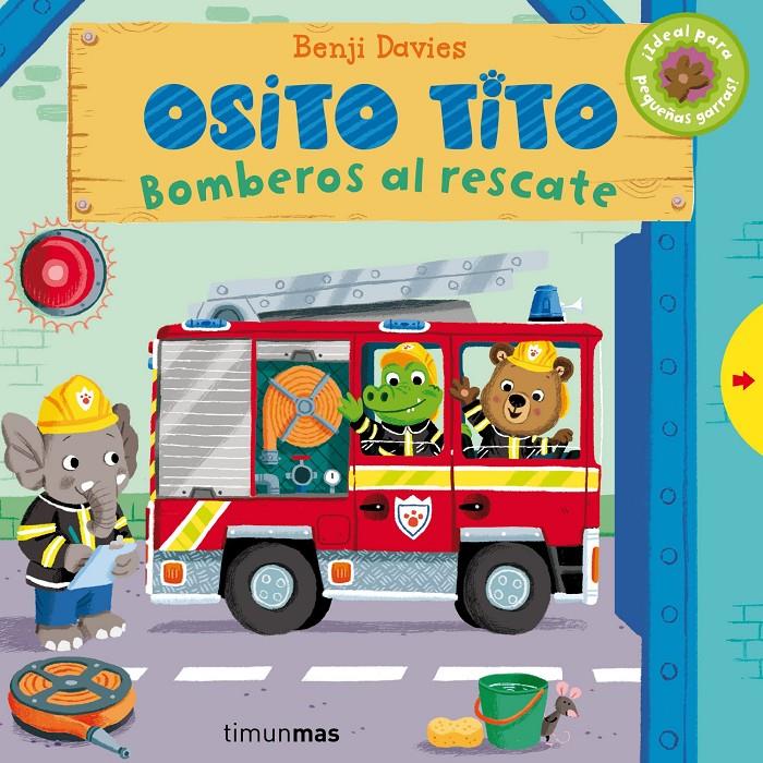 OSITO TITO. BOMBEROS AL RESCATE | 9788408128342 | BENJI DAVIES | Llibreria Ombra | Llibreria online de Rubí, Barcelona | Comprar llibres en català i castellà online