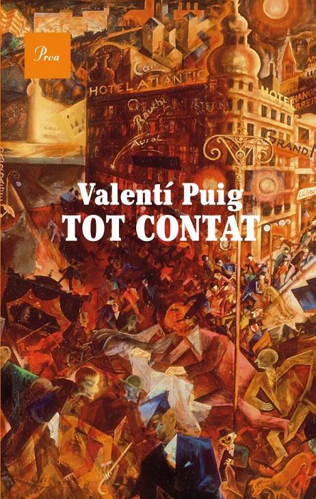 TOT CONTAT | 9788475883397 | VALENTÍ PUIG | Llibreria Ombra | Llibreria online de Rubí, Barcelona | Comprar llibres en català i castellà online