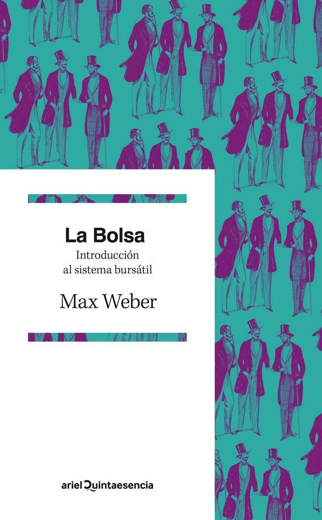 LA BOLSA INTRODUCCION AL SISTEMA BURSATIL | 9788434406490 | MAX WEBER | Llibreria Ombra | Llibreria online de Rubí, Barcelona | Comprar llibres en català i castellà online