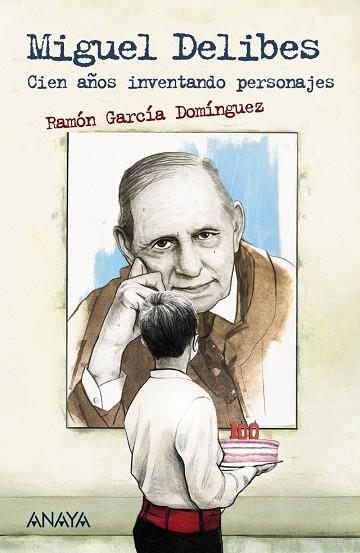 MIGUEL DELIBES | 9788469865743 | GARCÍA DOMÍNGUEZ, RAMÓN | Llibreria Ombra | Llibreria online de Rubí, Barcelona | Comprar llibres en català i castellà online