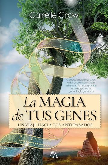 LA MAGIA DE TUS GENES | 9788410522237 | CAIRELLE CROW | Llibreria Ombra | Llibreria online de Rubí, Barcelona | Comprar llibres en català i castellà online