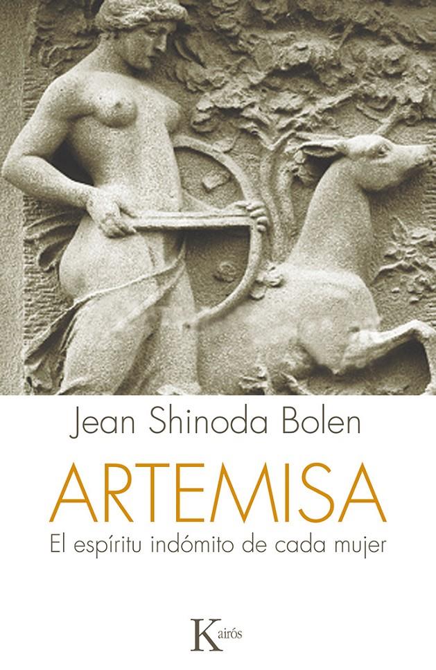 ARTEMISA | 9788499884585 | BOLEN, JEAN SHINODA | Llibreria Ombra | Llibreria online de Rubí, Barcelona | Comprar llibres en català i castellà online