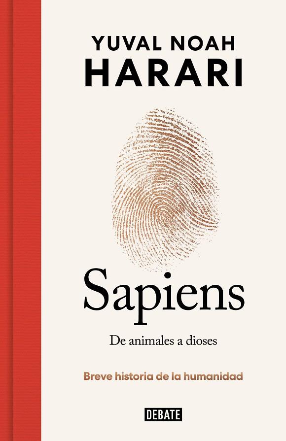 SAPIENS. DE ANIMALES A DIOSES (EDICIÓN ESPECIAL 10º ANIVERSARIO) | 9788419399717 | HARARI, YUVAL NOAH | Llibreria Ombra | Llibreria online de Rubí, Barcelona | Comprar llibres en català i castellà online