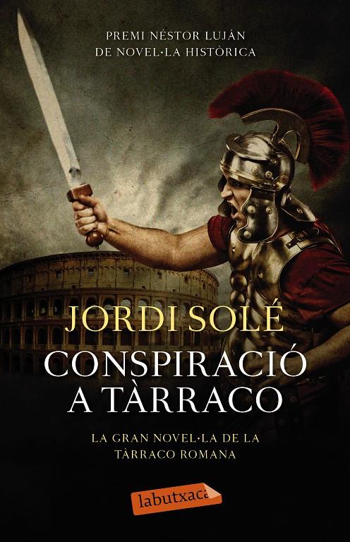 CONSPIRACIÓ A TÀRRACO | 9788499309149 | JORDI SOLÉ  | Llibreria Ombra | Llibreria online de Rubí, Barcelona | Comprar llibres en català i castellà online