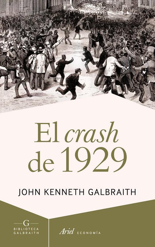 EL CRASH DE 1929 | 9788434409361 | JOHN KENNETH GALBRAITH | Llibreria Ombra | Llibreria online de Rubí, Barcelona | Comprar llibres en català i castellà online