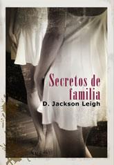 SECRETOS DE FAMILIA | 9788415899099 | D. JACKSON LEIGH | Llibreria Ombra | Llibreria online de Rubí, Barcelona | Comprar llibres en català i castellà online