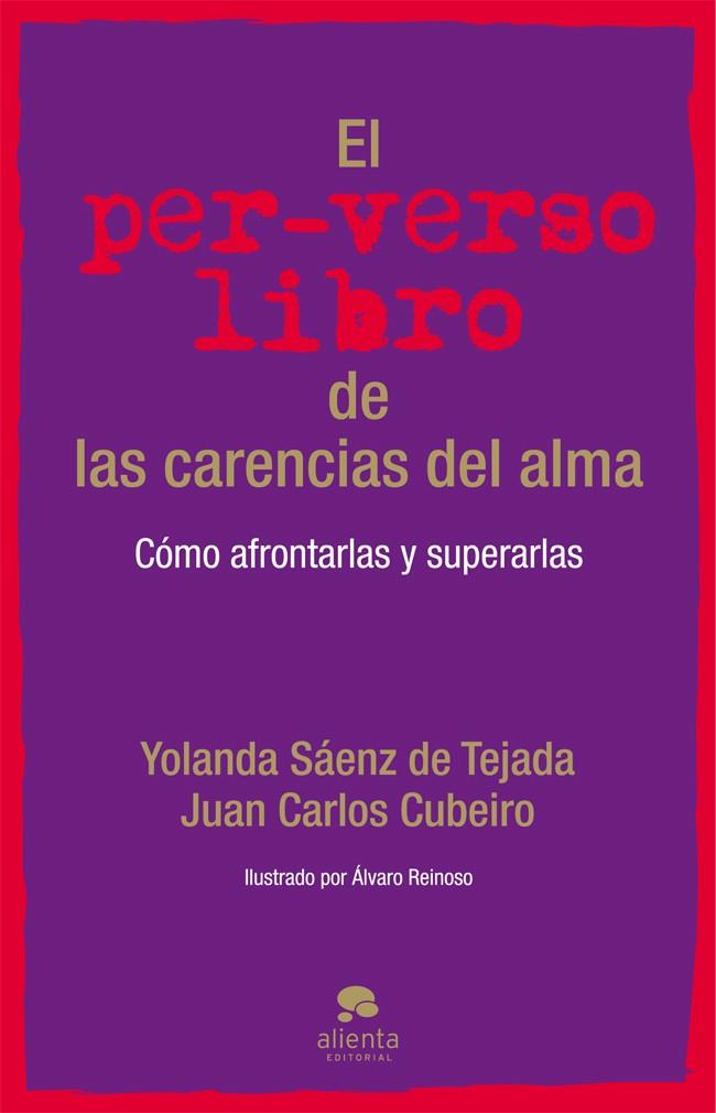 EL PER-VERSO LIBRO DE LAS CARENCIAS DEL ALMA | 9788415320944 | YOLANDA SÁENZ DE TEJADA/JUAN CARLOS CUBEIRO | Llibreria Ombra | Llibreria online de Rubí, Barcelona | Comprar llibres en català i castellà online