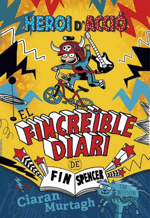 EL FINCREÏBLE DIARI DE FIN SPENCER 1 | 9788424657444 | MURTAGH, CIARAN | Llibreria Ombra | Llibreria online de Rubí, Barcelona | Comprar llibres en català i castellà online