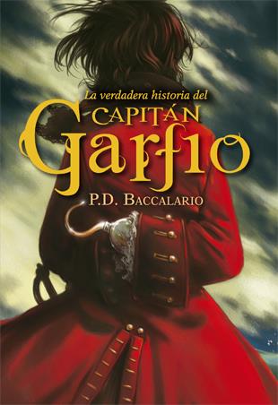 LA VERDADERA HISTORIA DEL CAPITÁN GARFIO | 9788424652265 | BACCALARIO, PIERDOMENICO | Llibreria Ombra | Llibreria online de Rubí, Barcelona | Comprar llibres en català i castellà online