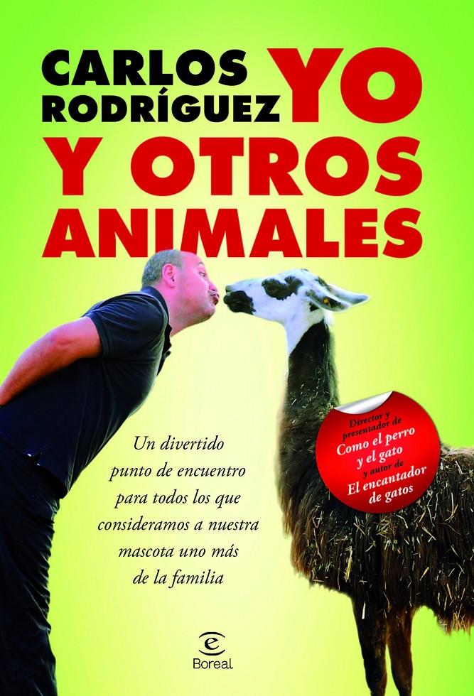 YO Y OTROS ANIMALES | 9788467031966 | CARLOS RODRÍGUEZ RODRÍGUEZ | Llibreria Ombra | Llibreria online de Rubí, Barcelona | Comprar llibres en català i castellà online