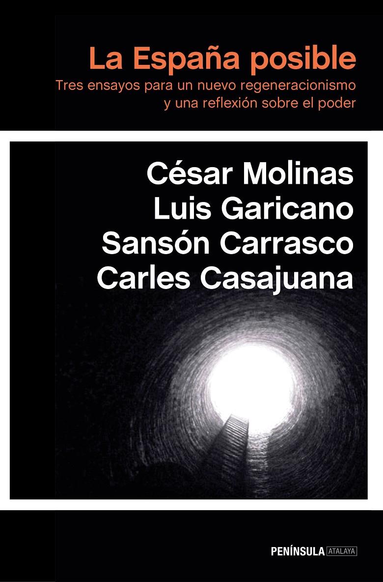 LA ESPAÑA POSIBLE | 9788499424095 | CÉSAR MOLINAS/LUIS GARICANO/SANSÓN CARRASCO/CARLES CASAJUANA | Llibreria Ombra | Llibreria online de Rubí, Barcelona | Comprar llibres en català i castellà online