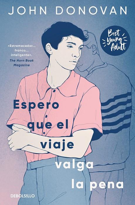 ESPERO QUE EL VIAJE VALGA LA PENA (BEST YOUNG ADULT) | 9788466371698 | DONOVAN, JOHN | Llibreria Ombra | Llibreria online de Rubí, Barcelona | Comprar llibres en català i castellà online