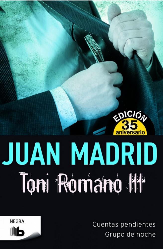 TONI ROMANO III | 9788490701966 | MADRID, JUAN | Llibreria Ombra | Llibreria online de Rubí, Barcelona | Comprar llibres en català i castellà online