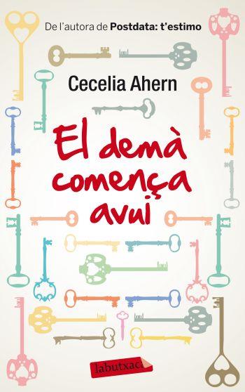 EL DEMÀ COMENÇA AVUI | 9788499305714 | CECELIA AHERN | Llibreria Ombra | Llibreria online de Rubí, Barcelona | Comprar llibres en català i castellà online