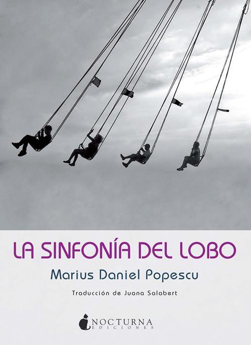 LA SINFONÍA DEL LOBO | 9788493975050 | POPESCU, MARIUS DANIEL | Llibreria Ombra | Llibreria online de Rubí, Barcelona | Comprar llibres en català i castellà online