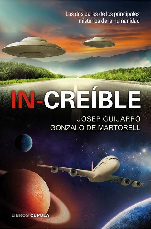 IN-CREÍBLE (INCREIBLE) | 9788448008161 | JOSEP GUIJARRO/GONZALO DE MARTORELL | Llibreria Ombra | Llibreria online de Rubí, Barcelona | Comprar llibres en català i castellà online