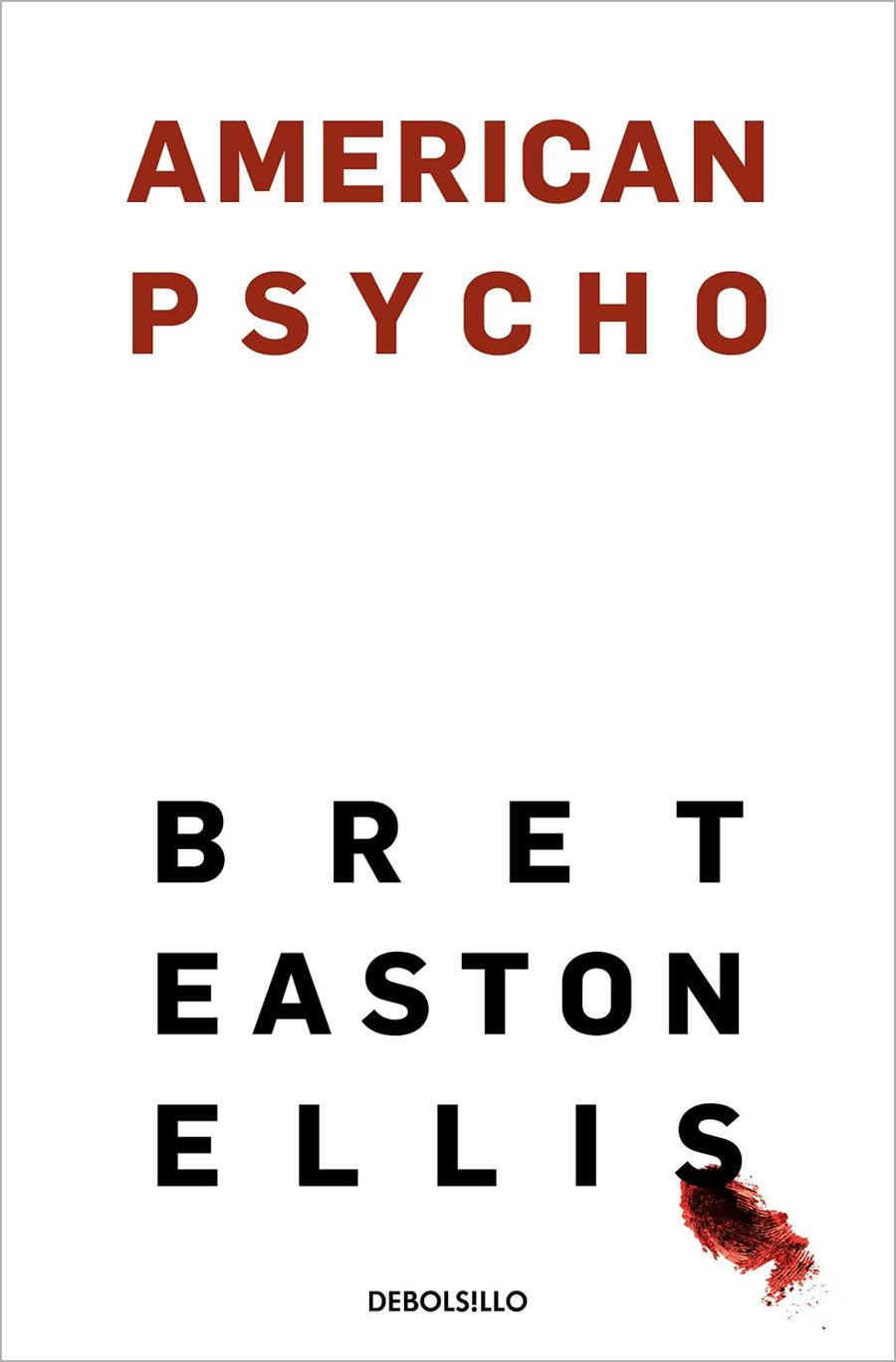 AMERICAN PSYCHO | 9788466367653 | EASTON ELLIS, BRET | Llibreria Ombra | Llibreria online de Rubí, Barcelona | Comprar llibres en català i castellà online