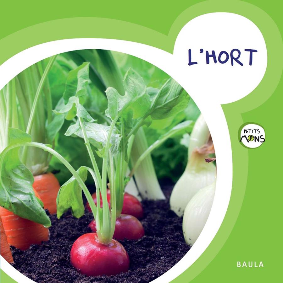 L'HORT | 9788447929092 | EQUIP BAULA | Llibreria Ombra | Llibreria online de Rubí, Barcelona | Comprar llibres en català i castellà online