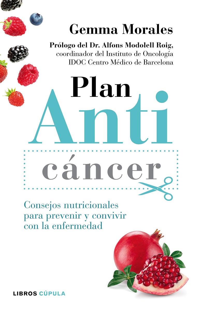 PLAN ANTICÁNCER | 9788448022150 | GEMMA MORALES | Llibreria Ombra | Llibreria online de Rubí, Barcelona | Comprar llibres en català i castellà online