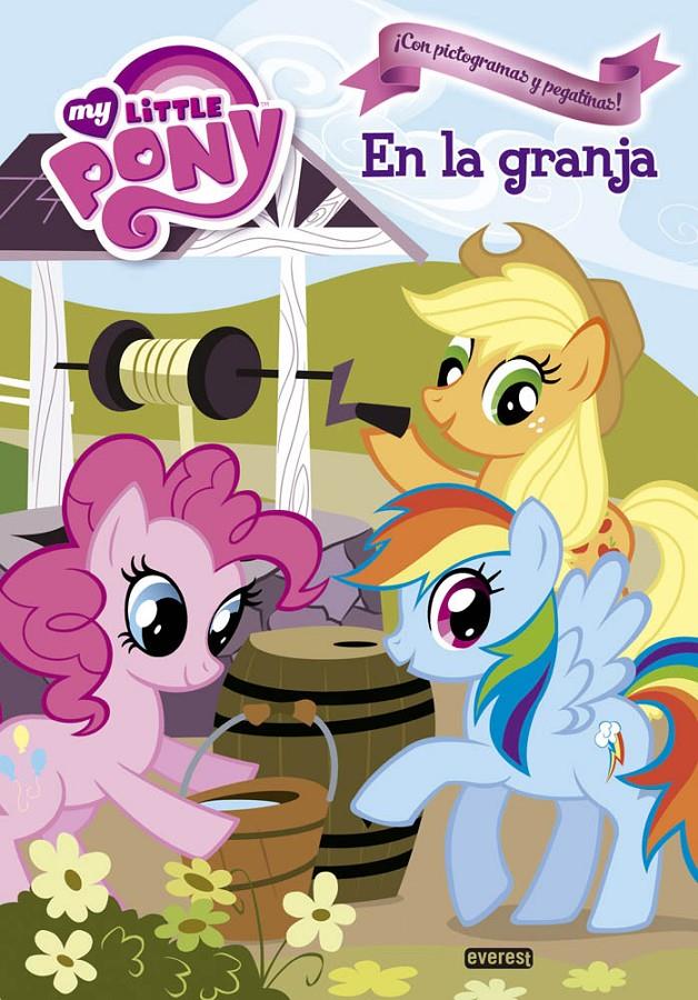 MY LITTLE PONY. EN LA GRANJA | 9788444168753 | HASBRO INTERNATIONAL INC./BARBARA GALINSKA | Llibreria Ombra | Llibreria online de Rubí, Barcelona | Comprar llibres en català i castellà online