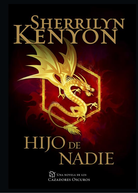 HIJO DE NADIE (CAZADORES OSCUROS 24) | 9788401015489 | KENYON,SHERRILYN | Llibreria Ombra | Llibreria online de Rubí, Barcelona | Comprar llibres en català i castellà online