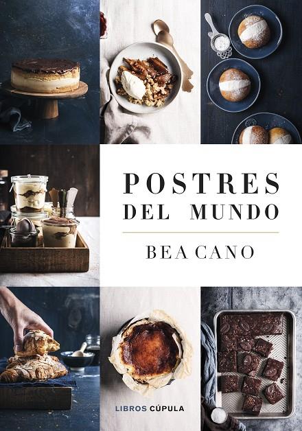 POSTRES DEL MUNDO | 9788448041908 | CANO, BEA | Llibreria Ombra | Llibreria online de Rubí, Barcelona | Comprar llibres en català i castellà online