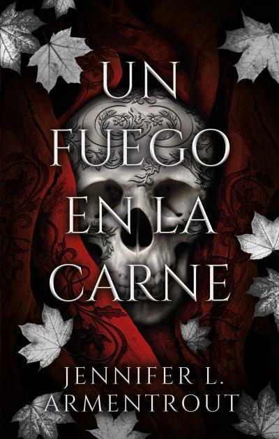 UN FUEGO EN LA CARNE | 9788419252524 | ARMENTROUT, JENNIFER | Llibreria Ombra | Llibreria online de Rubí, Barcelona | Comprar llibres en català i castellà online