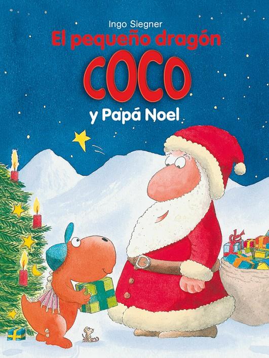 EL PEQUEÑO DRAGÓN COCO Y PAPÁ NOEL | 9788424661335 | SIEGNER, INGO | Llibreria Ombra | Llibreria online de Rubí, Barcelona | Comprar llibres en català i castellà online